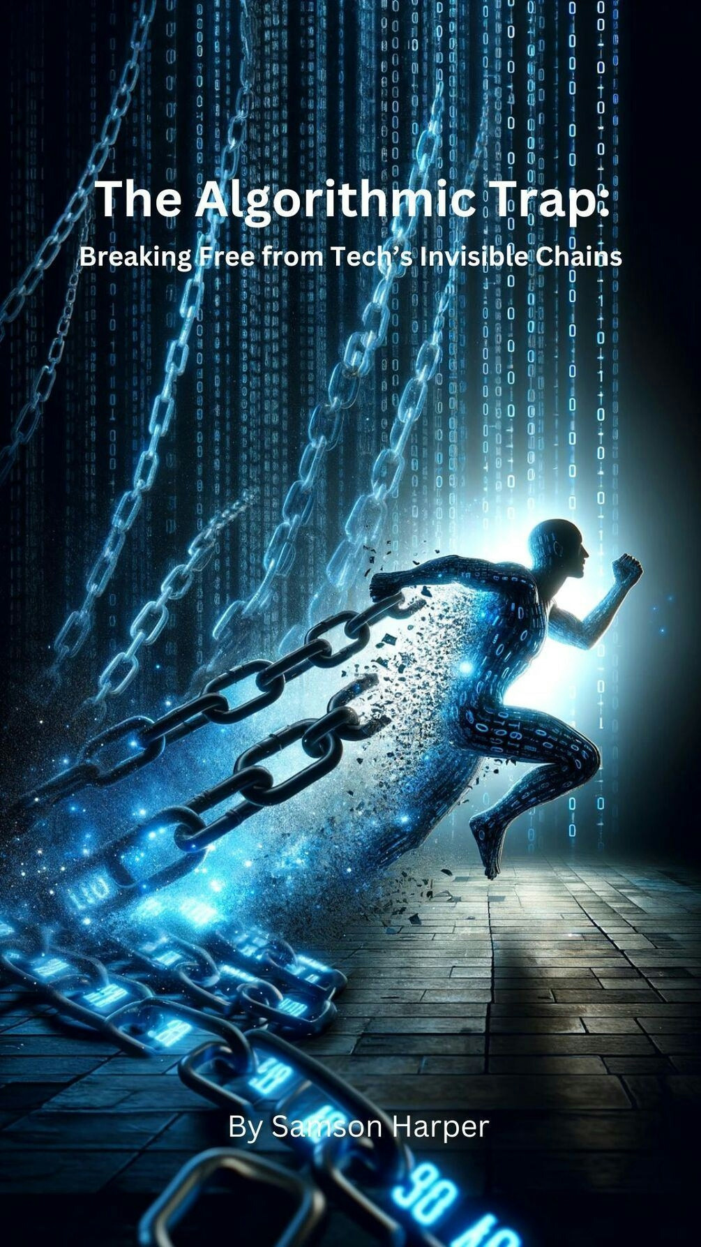 The Algorithmic Trap: Break Free from Tech's Invisible Chains